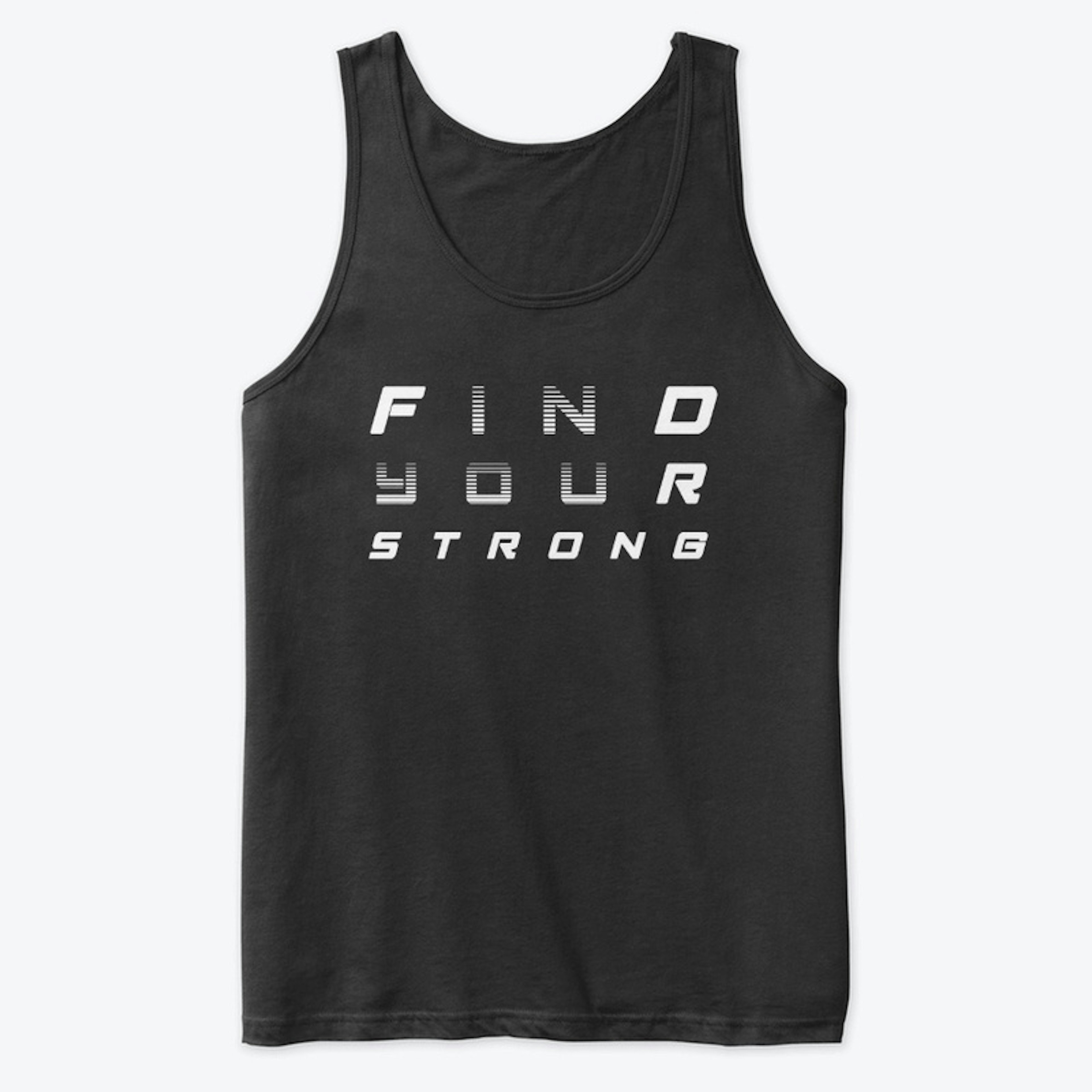 Find Your Strong (white lettering)