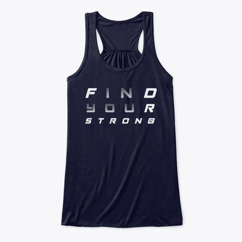 Find Your Strong (white lettering)